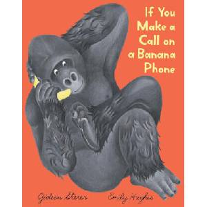 If You Make a Call on a Banana Phone | Emily Hughes (2025)