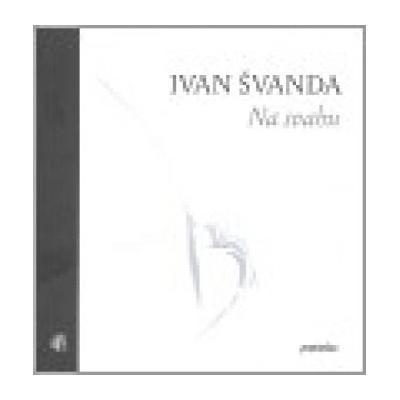 Na svahu - Ivan Švanda