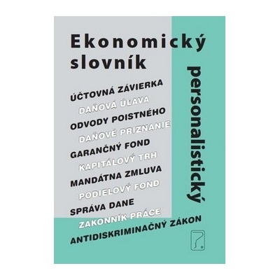 Ekonomický a personalistický slovník - Kol.