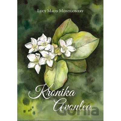 Kronika Avonlea - Lucy Maud Montgomery