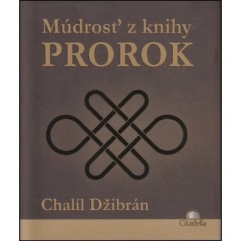 Múdrosť z knihy Prorok