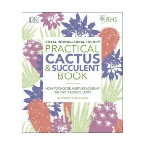 RHS Practical Cactus and Succulent Book | Zia Allaway, Fran Bailey, Royal Horticultural Society (ISBN: 9780241341148)