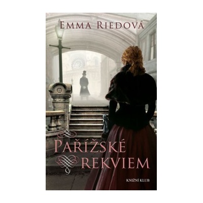 Pařížské rekviem - Emma Riedová