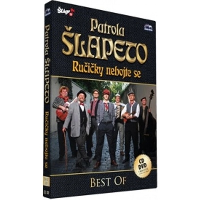PATROLA ŠLAPETO - BEST OF RUČIČKY NEBOJTE SE CD