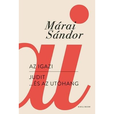 Az igazi - Judit... és az utóhang