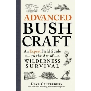 Advanced Bushcraft (ISBN: 9781440587962)