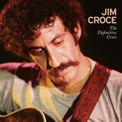 Croce Jim - The Definitive Croce (Limited Edition) CD 3