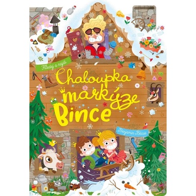 Chaloupka markýze Bince