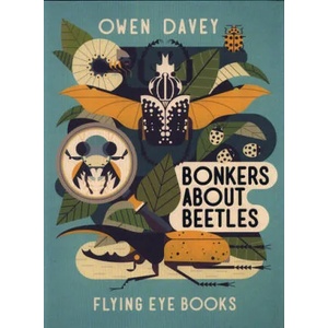 Bonkers About Beetles | Owen Davey (ISBN: 9781911171485)