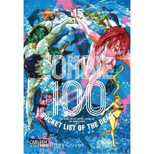 Zombie 100 - Bucket List of the Dead 15 | Haro Aso, Katrin Stamm (ISBN: 9783551801999)