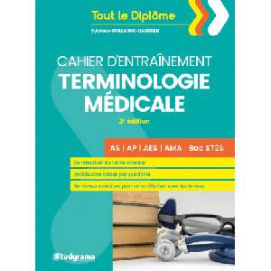 Cahier d'entraînement Terminologie médicale | GUILLAUME-DAGHSEN (2019)
