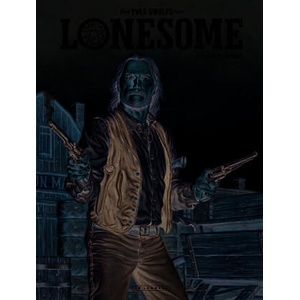 Lonesome - Tome 3 - Les liens du sang | Yves Swolfs (ISBN: 9782803676996)