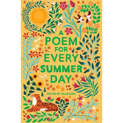 A Poem for Every Summer Day - Esiri Allie