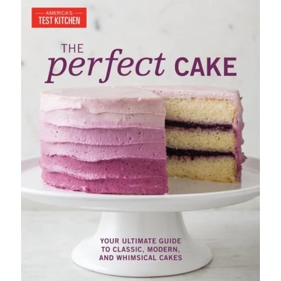 Perfect Cake | The Editors At America'S Test Kitchen