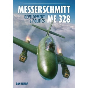 Messerschmitt Me 328 | Sharp, Dan (2024)