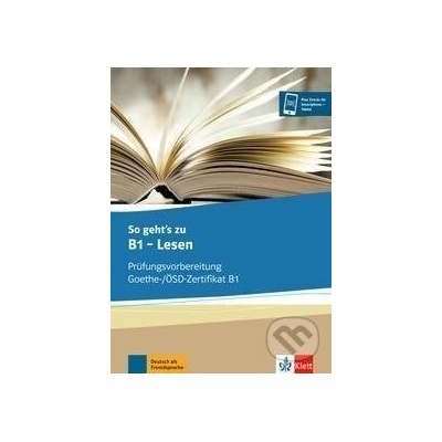 So geht's zu B1 - Lesen. Übungsbuch - Klett