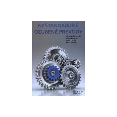 Neštandardné ozubené prevody - Miroslav Bošanský
