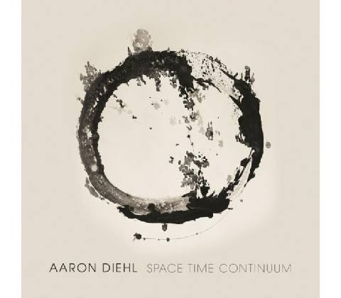 Space Time Continuum - Aaron Diehl CD