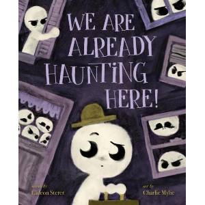 I AM ALREADY HAUNTING HERE (ISBN: 9781454960478)