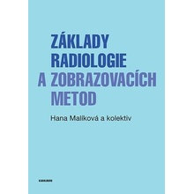 Základy radiologie a zobrazovacích metod - Malíková Hana