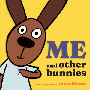Me and Other Bunnies (ISBN: 9781454952701)