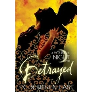 Betrayed | P C Cast (2012)