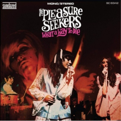 What a Way to Die - The Pleasure Seekers CD