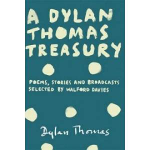 Dylan Thomas Treasury | Thomas Dylan (2014)