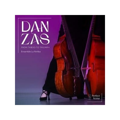 Ensemble La Ninfea - DANZAS - FROM TABOO TO TRIUMPH Vinyl