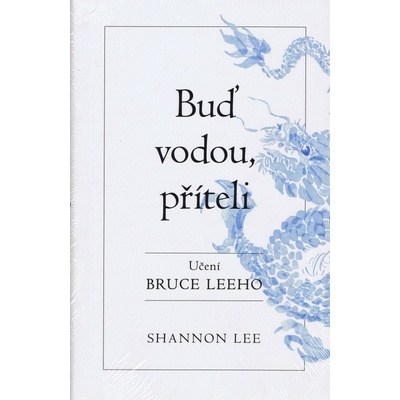Buď vodou příteli - Shannon Lee