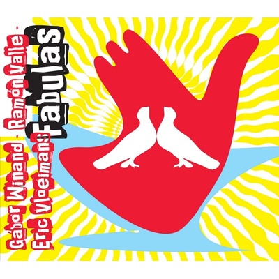 Valle / Vloeimans / Winand: Fabulas CD