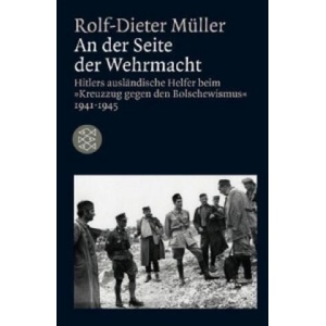 An der Seite der Wehrmacht | Rolf-Dieter Müller (ISBN: 9783596181506)