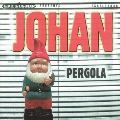 JOHAN: PERGOLA CD