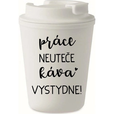 Giftela PRÁCE NEUTEČE, KÁVA VYSTYDNE! bílý termohrnek 300 ml
