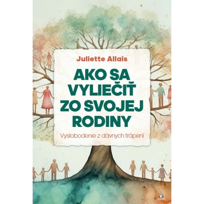 Ako sa vyliečiť zo svojej rodiny
