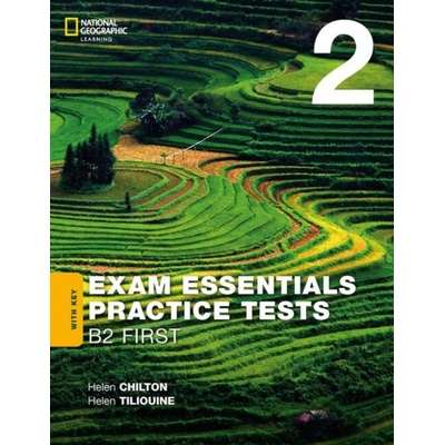 Exam Essentials: Cambridge B2, First Practice Tests 2, With Key National Geographic learning
