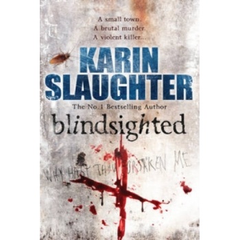 Blindsighted - Slaughter Karin