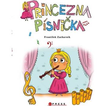 Princezna Písnička - František Zacharník