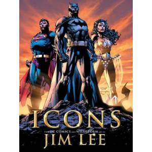 Icons: The DC Comics and Wildstorm Art of Jim Lee (ISBN: 9781845765194)