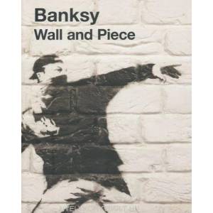 Wall and Piece by Banksy | Banksy (2006)