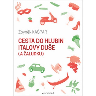 Cesta do hlubin Italovy duše a žaludku