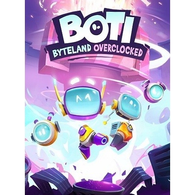 Boti: Byteland Overclocked