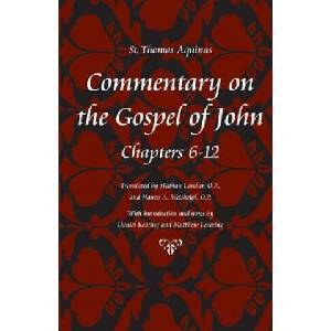 Commentary on the Gospel of John Bks. 6-12 (ISBN: 9780813217338)