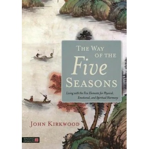 Way of the Five Seasons | KIRKWOOD JOHN (ISBN: 9781848193017)