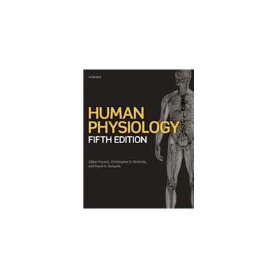 Human Physiology Pocock Gillian Senior Lecturer in Clinical Science School of Nursing Canterbury Christ Church University Paperback