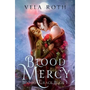 Blood Mercy (ISBN: 9781957040011)
