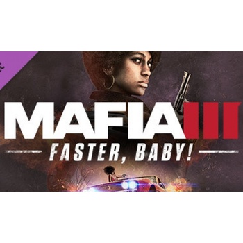 Mafia 3 Faster, Baby!