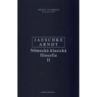 Německá klasická filosofie II