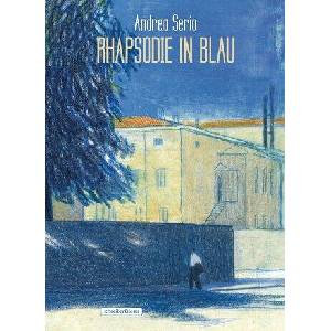 Rhapsodie in Blau | Andrea Serio (ISBN: 9783965820449)