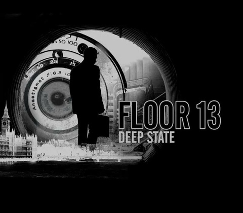 Floor 13: Deep State